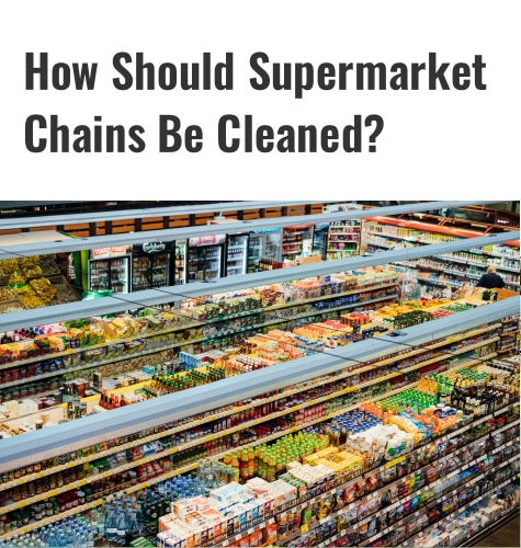 Bagaimana Seharusnya Jaringan Supermarket Dibersihkan?